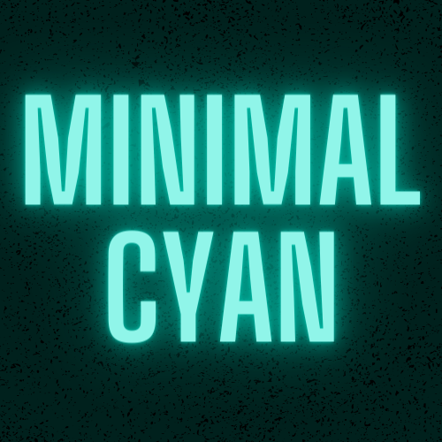 Cyan Dark Minimalist